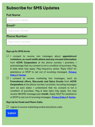 SMS marketing disclosure sample Sample of SMS marketing disclosure on web form.
