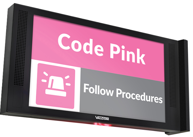 Valcom Visual Messaging signage with Code Pink message instructing people to follow procedures.